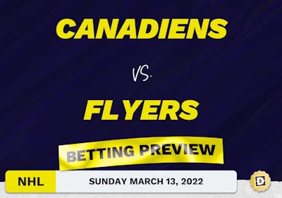 Canadiens vs. Flyers Predictions and Odds - Mar 13, 2022