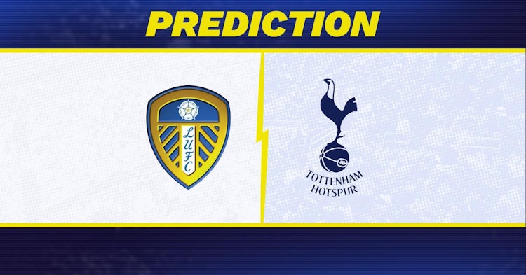 Leeds-Tottenham Predictions and Game Preview.