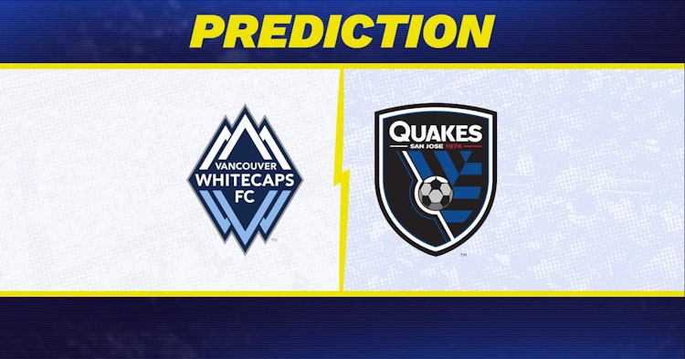 Vancouver Whitecaps-San Jose Earthquakes Predictions and Game Preview.