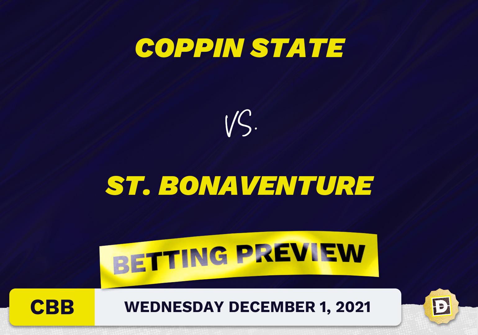 Coppin State vs. St. Bonaventure CBB Predictions and Odds - Dec 1, 2021