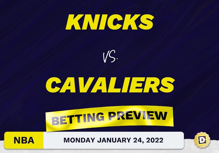 Knicks vs. Cavaliers Predictions and Odds - Jan 24, 2022