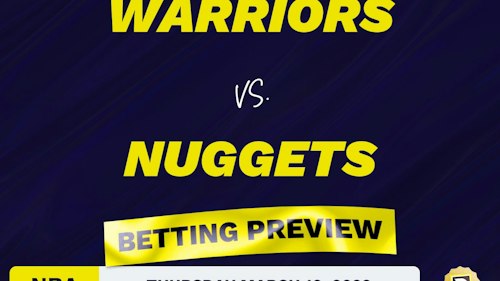 Warriors vs. Nuggets Predictions and Odds - Mar 10, 2022
