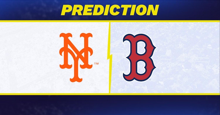 New York Mets-Boston Red Sox Predictions and Game Preview.