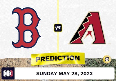 Red Sox vs. Diamondbacks Prediction for MLB Sunday [5/28/2023]