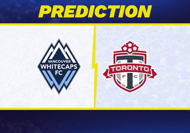 Vancouver Whitecaps-Toronto FC Predictions and Game Preview.