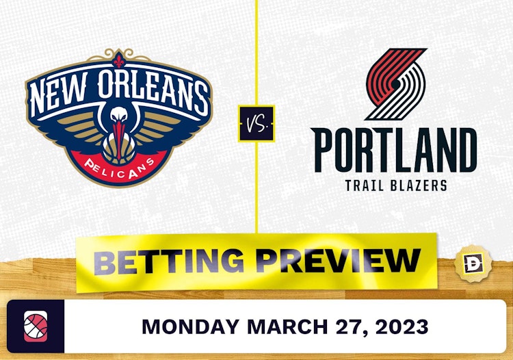 Pelicans vs. Trail Blazers Prediction and Odds - Mar 27, 2023