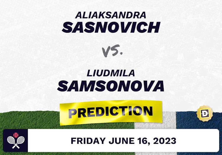 Aliaksandra Sasnovich vs. Liudmila Samsonova Prediction - Libema Open 2023