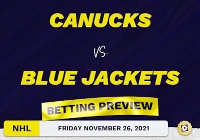 Canucks vs. Blue Jackets Predictions and Odds - Nov 26, 2021