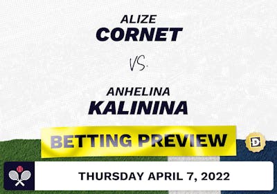 Alize Cornet vs. Anhelina Kalinina Predictions - Apr 7, 2022
