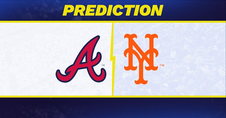 Atlanta Braves-New York Mets Predictions and Game Preview.