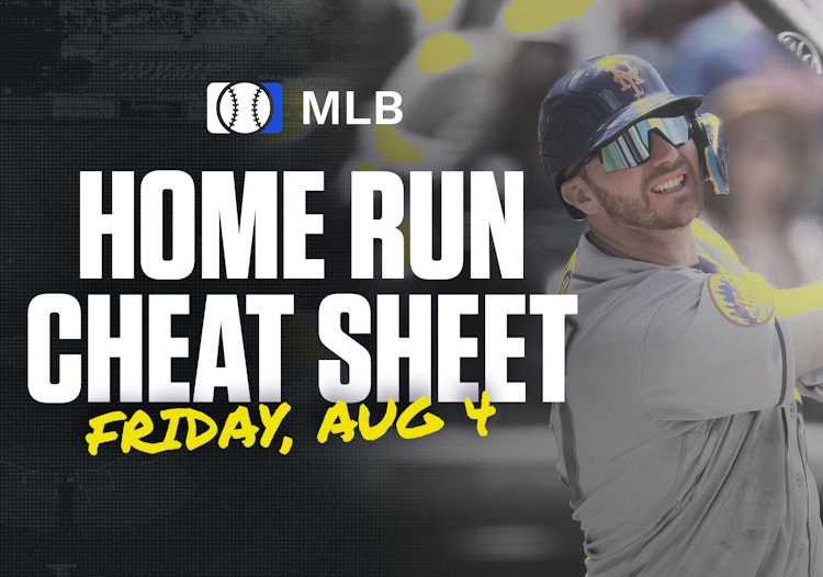 Home Run Cheat Sheet - HR Data, Stats, Matchups and More - Friday, August 4