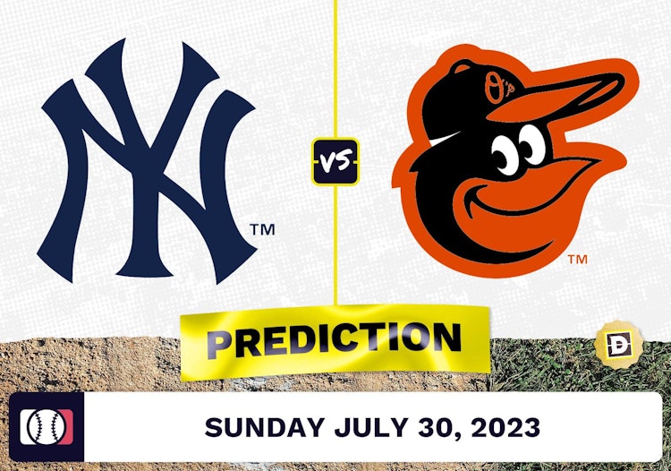 Yankees vs. Orioles Prediction for MLB Sunday [7/30/2023]