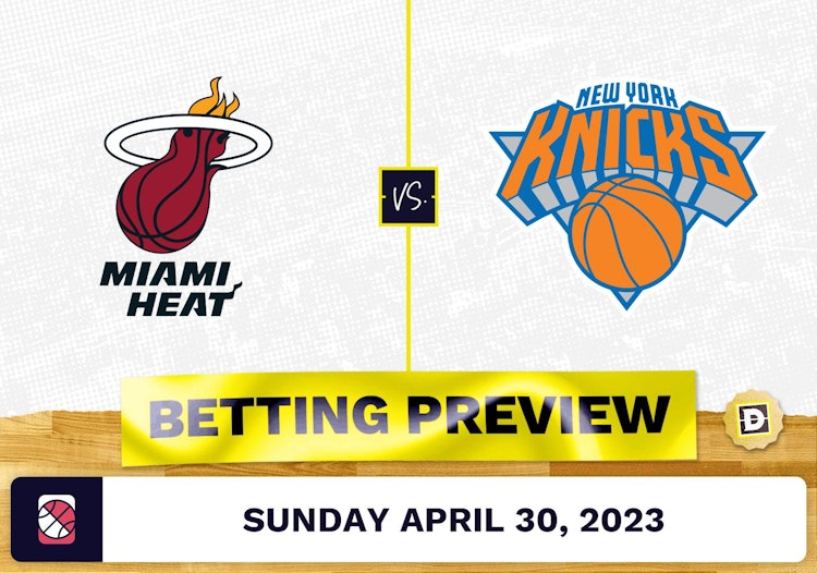 Heat vs. Knicks Game 1 Prediction and Odds - Apr 30, 2023