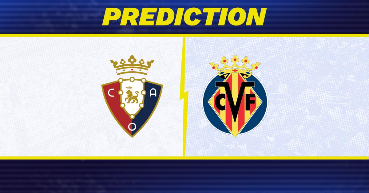 Osasuna vs. Villareal prediction, odds, La Liga picks [1/31/2026]