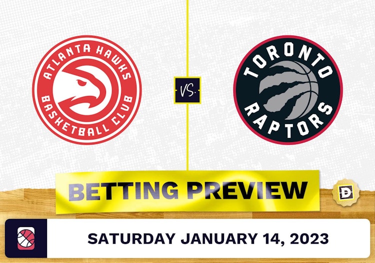 Hawks vs. Raptors Prediction and Odds - Jan 14, 2023