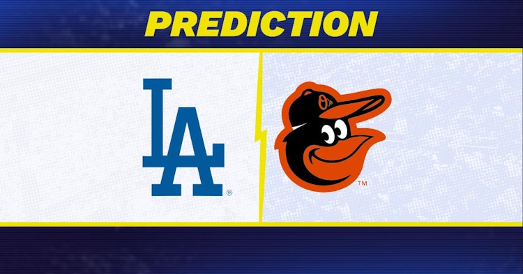 Los Angeles Dodgers-Baltimore Orioles Predictions and Game Preview.