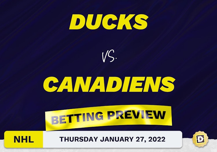 Ducks vs. Canadiens Predictions and Odds - Jan 27, 2022
