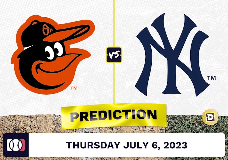 Orioles vs. Yankees Prediction for MLB Thursday [7/6/2023]