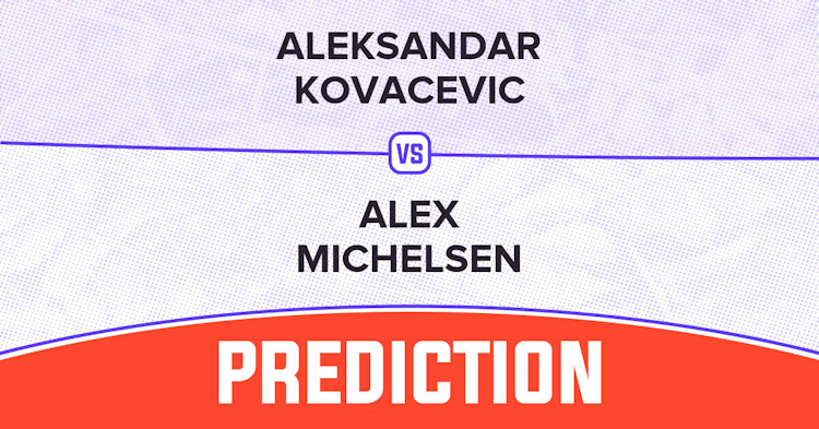 A. MICHELSEN VS A. KOVACEVIC Apuestas, Pronóstico y Cuotas