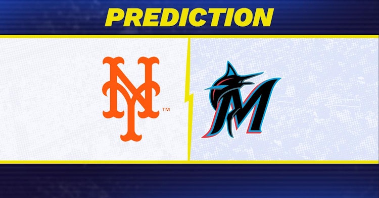 New York Mets-Miami Marlins Predictions and Game Preview.