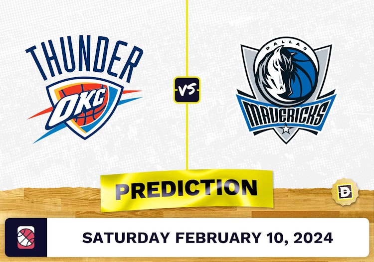 Oklahoma City Thunder vs. Dallas Mavericks Prediction, Odds, NBA Picks [2/10/2024]