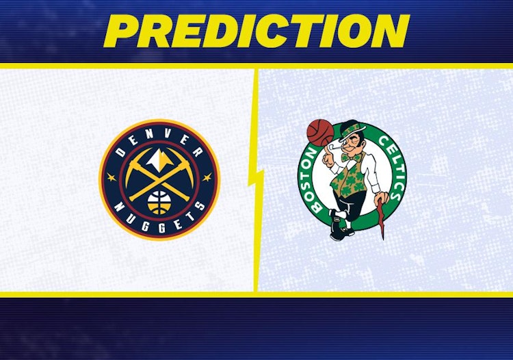 Denver Nuggets-Boston Celtics Predictions and Game Preview.