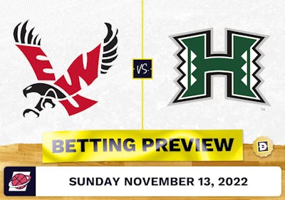 Eastern Washington vs. Hawaii CBB Prediction and Odds - Nov 13, 2022