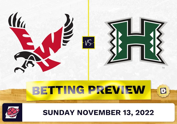 Eastern Washington vs. Hawaii CBB Prediction and Odds - Nov 13, 2022