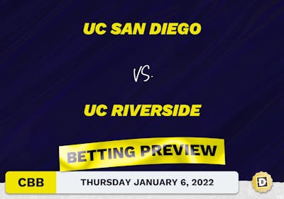 UC San Diego vs. UC Riverside CBB Predictions and Odds - Jan 6, 2022