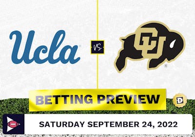 UCLA vs. Colorado CFB Prediction and Odds - Sep 24, 2022
