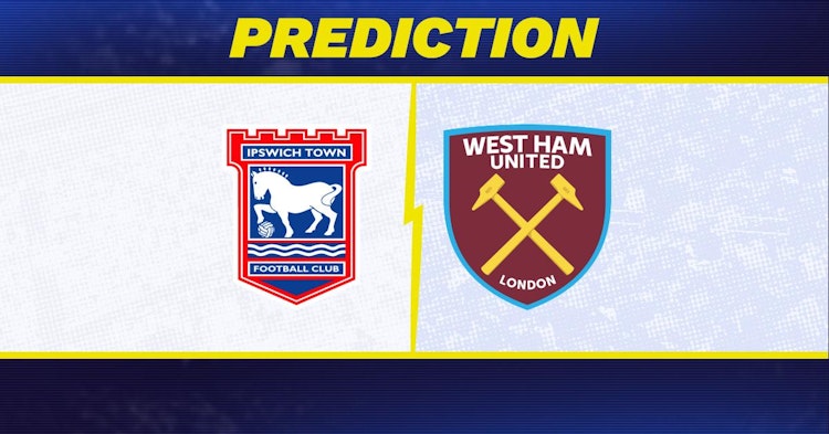 Ipswich Town-West Ham Predictions and Game Preview.