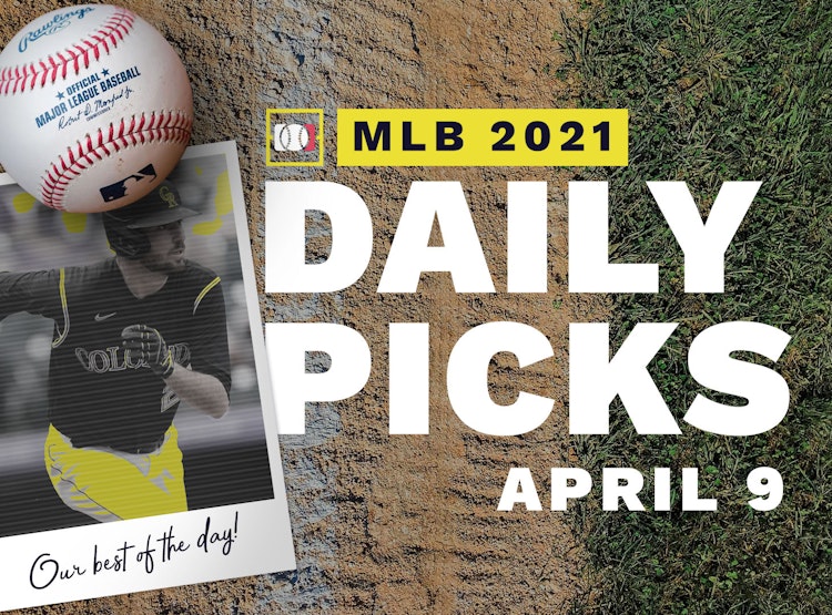 Best MLB Betting Picks and Parlays: Friday April 9, 2021