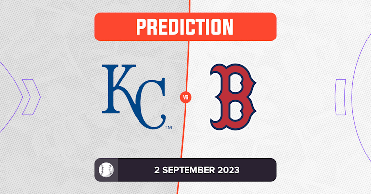 Royals Vs Red Sox Prediction And Mlb Tips 2 September 2023