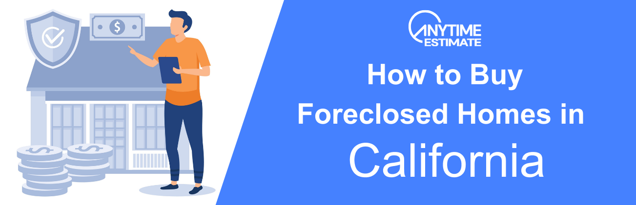 how to buy foreclosed homes in California