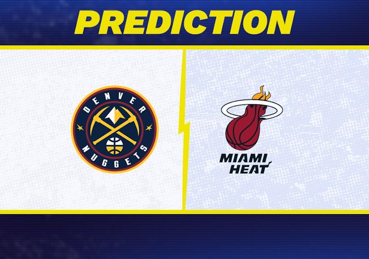 Denver Nuggets-Miami Heat Predictions and Game Preview.