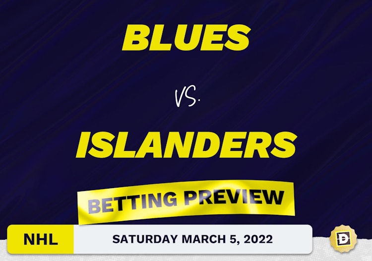 Blues vs. Islanders Predictions and Odds - Mar 5, 2022