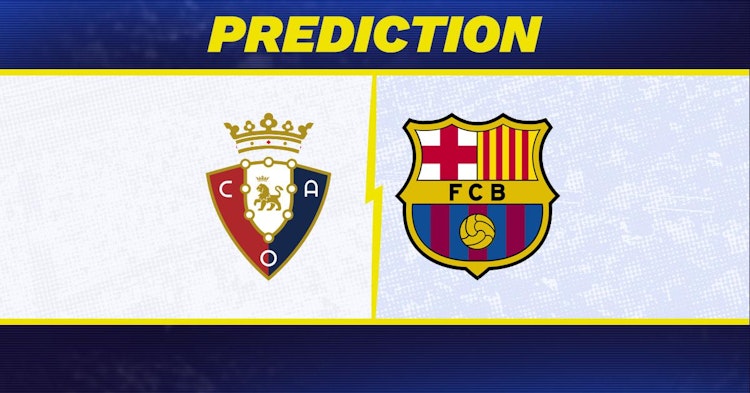 Osasuna-Barcelona Predictions and Game Preview.