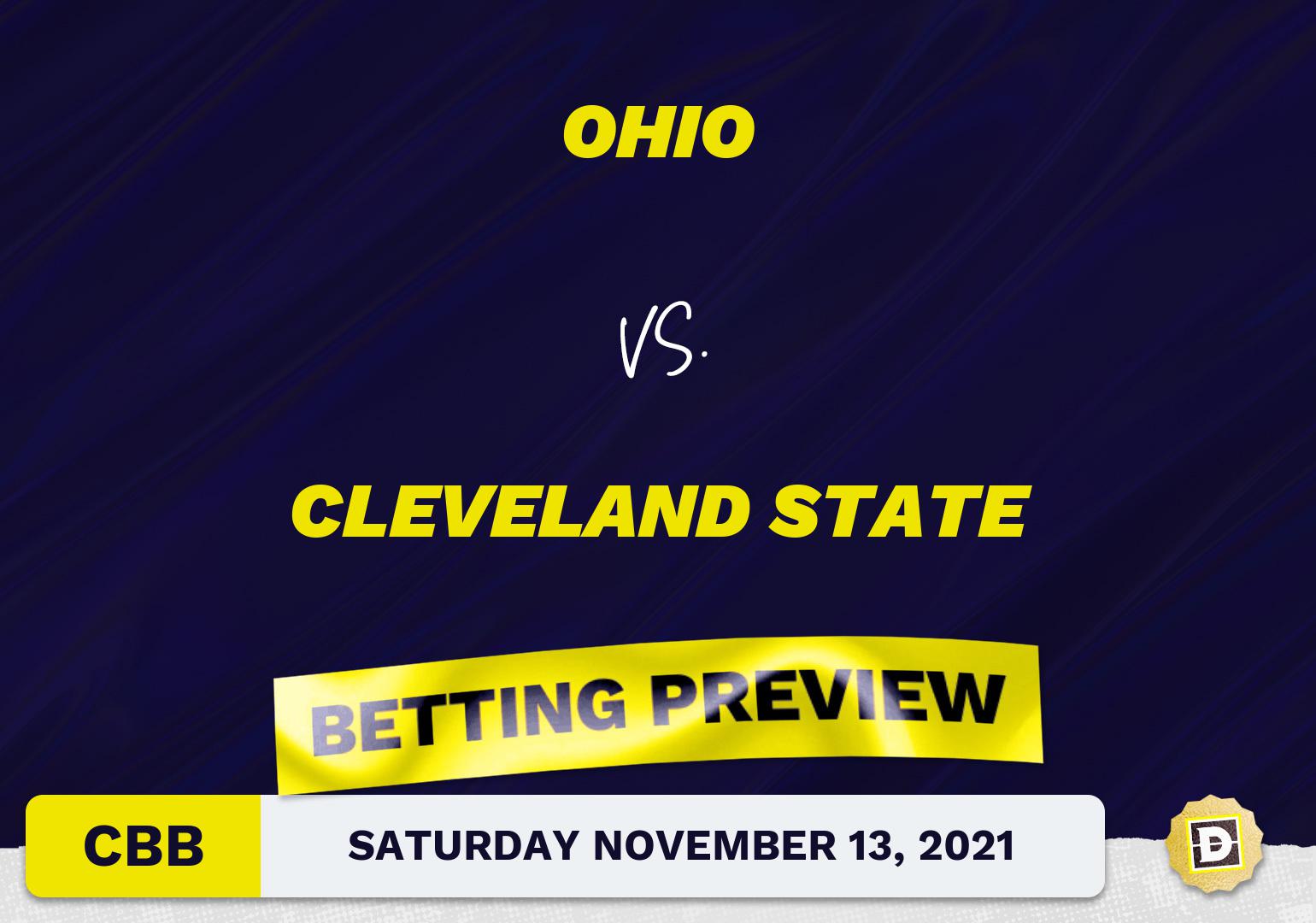 Ohio vs. Cleveland State CBB Predictions and Odds - Nov 13, 2021