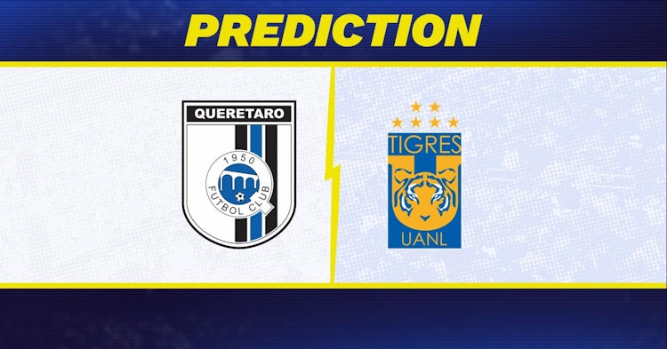 Queretaro-Tigres UANL Predictions and Game Preview.