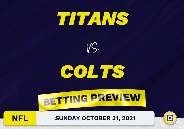 Titans vs. Colts Predictions and Odds - Oct 31, 2021