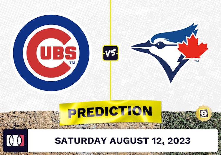 Cubs vs. Blue Jays Prediction for MLB Saturday [8/12/2023]
