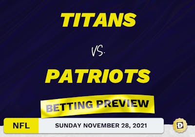 Titans vs. Patriots Predictions and Odds - Nov 28, 2021