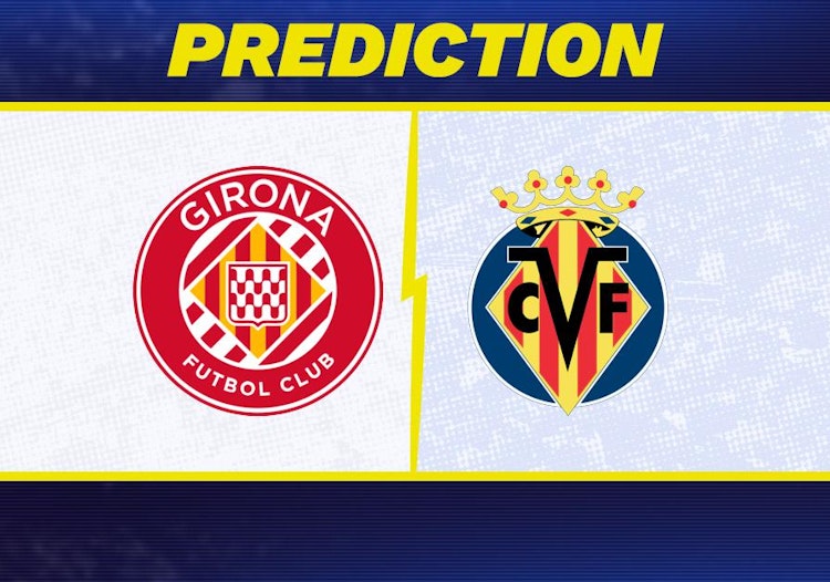 Girona-Villareal Predictions and Game Preview.