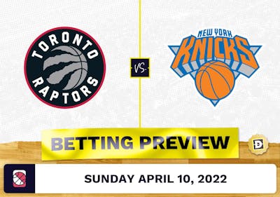 Raptors vs. Knicks Prediction and Odds - Apr 10, 2022