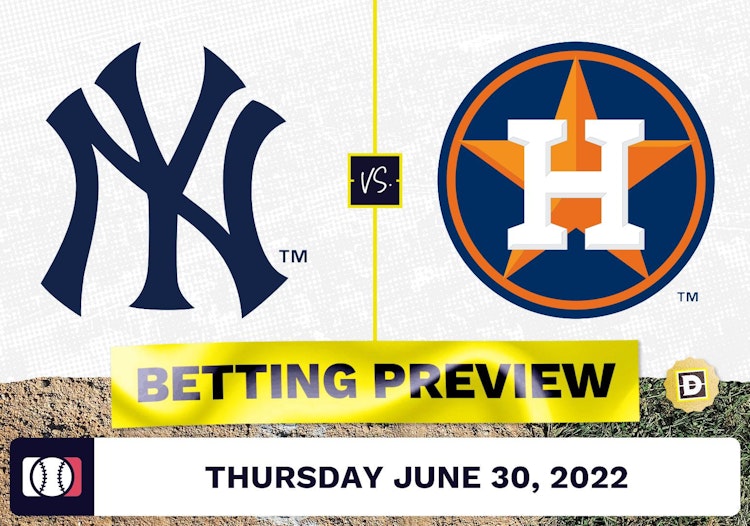 Yankees vs. Astros Prediction and Odds - Jun 30, 2022
