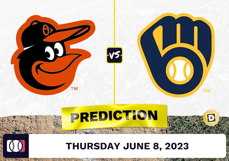 Orioles vs. Brewers Prediction for MLB Thursday [6/8/2023]