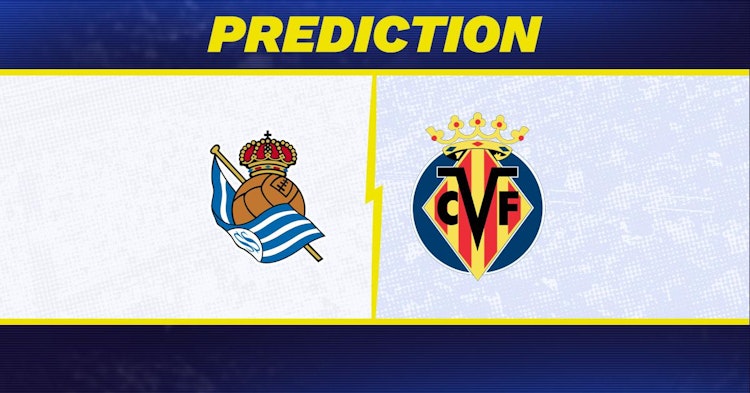 Real Sociedad-Villareal Predictions and Game Preview.