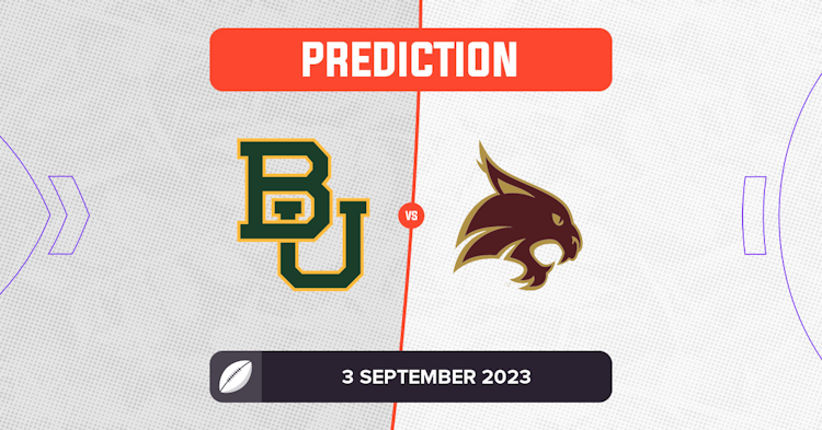 Best Bets for the Baylor vs. Texas State Game – September 2