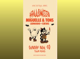 Miguelle & Tons | Ancestral Soul @ Bonbonniere Tulum