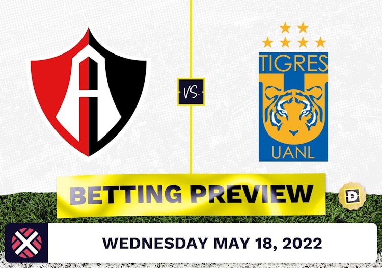 Atlas vs. Tigres UANL Prediction and Odds - May 18, 2022